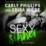 Dirty Sexy Sinner, Carly Phillips