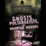 Handbook to Ghosts, Poltergeists, and Haunted Houses, Sean McCollum