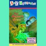 A to Z Mysteries: The Jaguar's Jewel