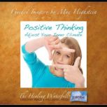 Positive Thinking Adjust Your Inner Climate, Max Highstein