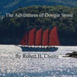 The Adventures of Doogie Stone, Robert H. Cherny
