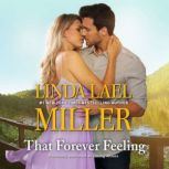 That Forever Feeling, Linda Lael Miller