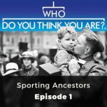 Who Do You Think You Are? Sporting Ancestors Episode 1, Jane Shrimpton