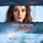 A Mountain Too Steep, Robin Patchen