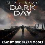 Dark Day, Mike Ryan