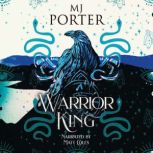 Warrior King Britain: The Seventh Century, MJ Porter