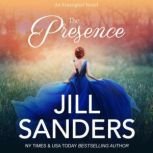 The Presence, Jill Sanders