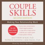 Couple Skills Making Your Relationship Work, Matthew McKay