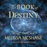 The Book of Destiny, Melissa McShane