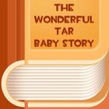 The Wonderful Tar Baby Story, J. C. Harris