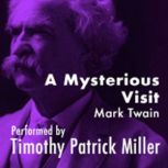 A Mysterious Visit, Mark Twain