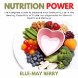 Nutrition Power, Elle-May Berry