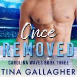 Once Removed, Tina Gallagher