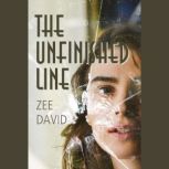 The Unfinished Line, Zee David
