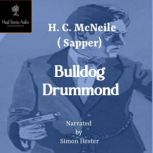 Bulldog Drummond, H.C. McNeile