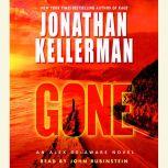 Gone An Alex Delaware Novel, Jonathan Kellerman