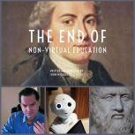 the end of non-virtual education, john-michael kuczynski