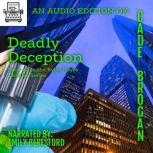 Deadly Deception, Cade Brogan