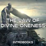 The Law of Divine Oneness, IntroBooks Team