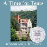 A Time for Tears
