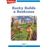 Bucky Builds a Bookcase, David L. Roper