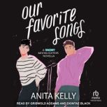 Our Favorite Songs A Moonlighters Novella, Anita Kelly