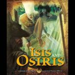 Isis and Osiris A Retelling by Cari Meister