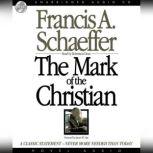 The Mark of the Christian, Francis A. Schaeffer