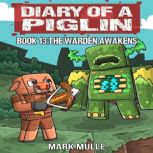 Diary of a Piglin Book 13, Mark Mulle