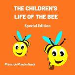The Children's Life of the Bee (Special Edition), Maurice Maeterlinck