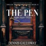 The Pen Knights Templar Treasure, Dennis Galloway