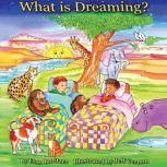 What is Dreaming?, Etan Boritzer