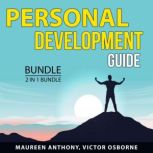 Personal Development Guide Bundle, 2 in 1 Bundle: Rewrite Your Life and Better Than Before, Maureen Anthony