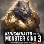 Reincarnated for the Monster King 3 Spicy Genderbender Isekai Monster Romance Erotic Short Story, Beatrix Steam