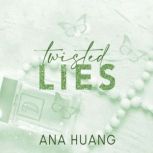 Twisted Lies the TikTok sensation! Fall into a world of addictive romance..., Ana Huang