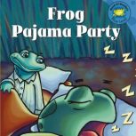 Frog Pajama Party, Michael Dahl