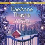 Snowed In at the Ranch, RaeAnne Thayne