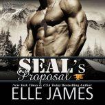 SEAL's Proposal, Elle James