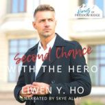 Second Chance with the Hero, Liwen Y. Ho