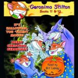 Geronimo Stilton Books #11:  It's Halloween, You 'Fraidy Mouse! & #12:   Merry Christmas, Geronimo!, Geronimo Stilton