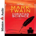 Christian Science, Mark Twain