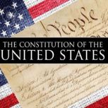 The Constitution of the United States, Delegates of the Constitutional Convention