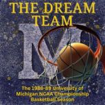 The Dream Team The 1988-89 University of Michigan NCAA Championship Basketball Season, Larry Henry