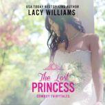 The Lost Princess, Lacy Williams