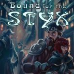 Bound for the Styx, Bonsart Bokel