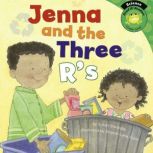 Jenna and the Three R's, Susan Blackaby
