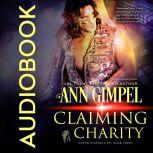 Claiming Charity Military Romance With a Science Fiction Edge, Ann Gimpel
