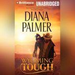 Wyoming Tough, Diana Palmer