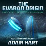 The Evaran Origin Book 5 of The Evaran Chronicles, Adair Hart