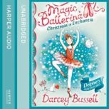 Christmas In Enchantia, Darcey Bussell